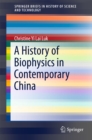 A History of Biophysics in Contemporary China - eBook