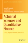 Actuarial Sciences and Quantitative Finance : ICASQF, Bogota, Colombia, June 2014 - eBook