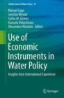 Use of Economic Instruments in Water Policy : Insights from International Experience - Book