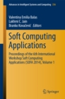 Soft Computing Applications : Proceedings of the 6th International Workshop Soft Computing Applications (SOFA 2014), Volume 1 - eBook