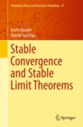 Stable Convergence and Stable Limit Theorems - Book