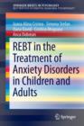 REBT in the Treatment of Anxiety Disorders in Children and Adults - Book