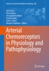 Arterial Chemoreceptors in Physiology and Pathophysiology - eBook