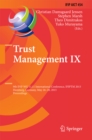 Trust Management IX : 9th IFIP WG 11.11 International Conference, IFIPTM 2015, Hamburg, Germany, May 26-28, 2015, Proceedings - eBook