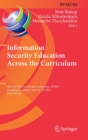 Information Security Education Across the Curriculum : 9th IFIP WG 11.8 World Conference, WISE 9, Hamburg, Germany, May 26-28, 2015, Proceedings - Book