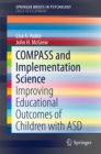 COMPASS and Implementation Science : Improving Educational Outcomes of Children with ASD - eBook