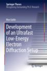 Development of an Ultrafast Low-Energy Electron Diffraction Setup - Book