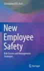New Employee Safety : Risk Factors and Management Strategies - Book