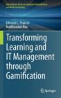 Transforming Learning and IT Management Through Gamification - Book