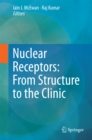 Nuclear Receptors: From Structure to the Clinic - eBook