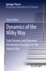 Dynamics of the Milky Way : Tidal Streams and Extended Distribution Functions for the Galactic Disc - eBook
