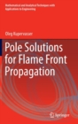 Pole Solutions for Flame Front Propagation - Book