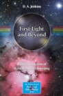 First Light and Beyond : Making a Success of Astronomical Observing - Book