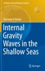 Internal Gravity Waves in the Shallow Seas - Book