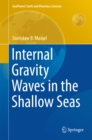 Internal Gravity Waves in the Shallow Seas - eBook