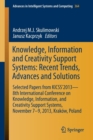 Knowledge, Information and Creativity Support Systems: Recent Trends, Advances and Solutions : Selected Papers from KICSS'2013 - 8th International Conference on Knowledge, Information, and Creativity - Book