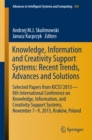 Knowledge, Information and Creativity Support Systems: Recent Trends, Advances and Solutions : Selected Papers from KICSS'2013 - 8th International Conference on Knowledge, Information, and Creativity - eBook