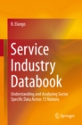 Service Industry Databook : Understanding and Analyzing Sector Specific Data Across 15 Nations - eBook