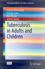 Tuberculosis in Adults and Children - Book