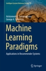 Machine Learning Paradigms : Applications in Recommender Systems - eBook