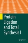 Protein Ligation and Total Synthesis I - eBook