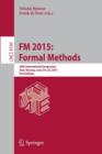 FM 2015: Formal Methods : 20th International Symposium, Oslo, Norway, June 24-26, 2015, Proceedings - Book