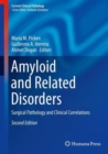 Amyloid and Related Disorders : Surgical Pathology and Clinical Correlations - Book