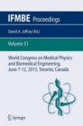 World Congress on Medical Physics and Biomedical Engineering, June 7-12, 2015, Toronto, Canada - Book