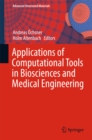 Applications of Computational Tools in Biosciences and Medical Engineering - eBook