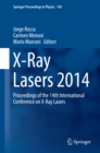 X-Ray Lasers 2014 : Proceedings of the 14th International Conference on X-Ray Lasers - eBook