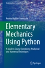 Elementary Mechanics Using Python : A Modern Course Combining Analytical and Numerical Techniques - eBook