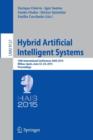 Hybrid Artificial Intelligent Systems : 10th International Conference, HAIS 2015, Bilbao, Spain, June 22-24, 2015, Proceedings - Book