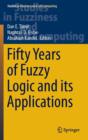 Fifty Years of Fuzzy Logic and its Applications - Book