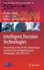 Intelligent Decision Technologies : Proceedings of the 7th KES International Conference on Intelligent Decision Technologies  (KES-IDT 2015) - Book