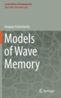 Models of Wave Memory - Book