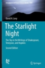 The Starlight Night : The Sky in the Writings of Shakespeare, Tennyson, and Hopkins - Book