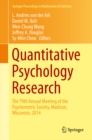 Quantitative Psychology Research : The 79th Annual Meeting of the Psychometric Society, Madison, Wisconsin, 2014 - eBook