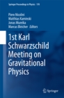 1st Karl Schwarzschild Meeting on Gravitational Physics - eBook
