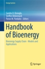 Handbook of Bioenergy : Bioenergy Supply Chain - Models and Applications - eBook