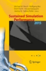 Sustained Simulation Performance 2015 : Proceedings of the joint Workshop on Sustained Simulation Performance, University of Stuttgart (HLRS) and Tohoku University, 2015 - eBook