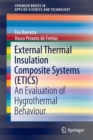 External Thermal Insulation Composite Systems (ETICS) : An Evaluation of Hygrothermal Behaviour - Book