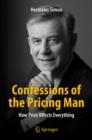 Confessions of the Pricing Man : How Price Affects Everything - eBook