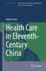 Health Care in Eleventh-Century China - eBook