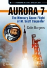 Aurora 7 : The Mercury Space Flight of M. Scott Carpenter - Book