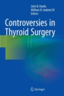 Controversies in Thyroid Surgery - Book