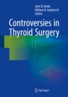 Controversies in Thyroid Surgery - eBook