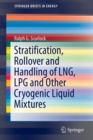 Stratification, Rollover and Handling of LNG, LPG and Other Cryogenic Liquid Mixtures - Book