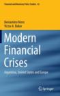 Modern Financial Crises : Argentina, United States and Europe - Book