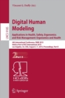 Digital Human Modeling: Applications in Health, Safety, Ergonomics and Risk Management: Ergonomics and Health : 6th International Conference, DHM 2015, Held as Part of HCI International 2015, Los Ange - Book