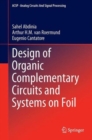 Design of Organic Complementary Circuits and Systems on Foil - Book